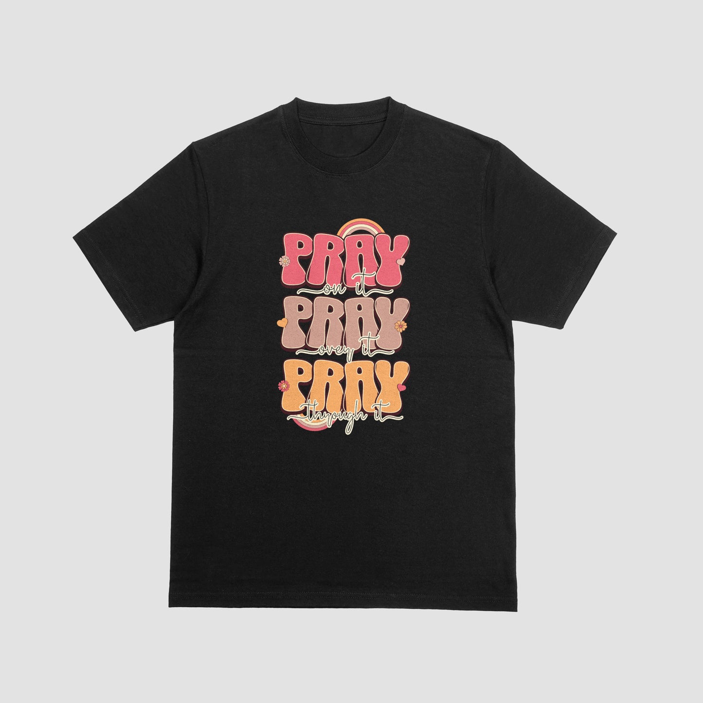 Pray On It Tee