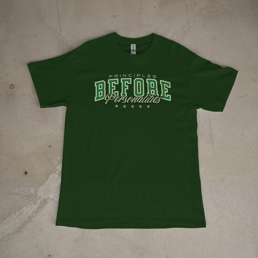 Principles Before Personalities Tee